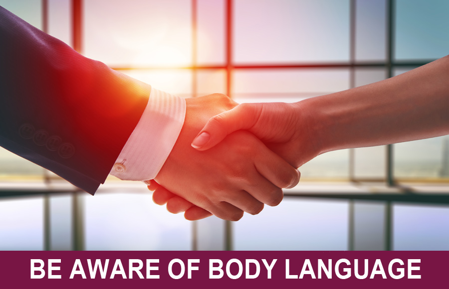 Be Aware of Body Language