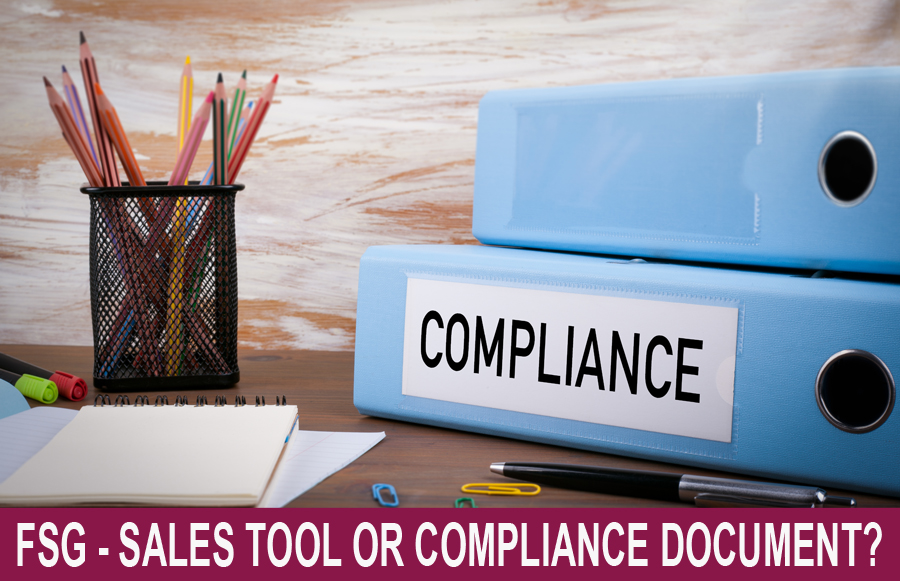 FSG - Sales Tool or Compliance Document?