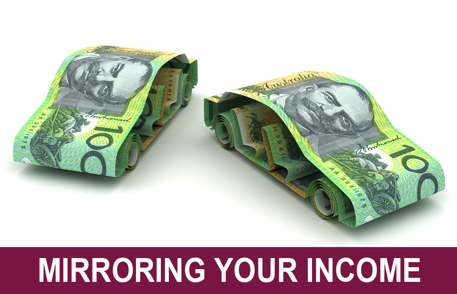 Mirroring Your Income